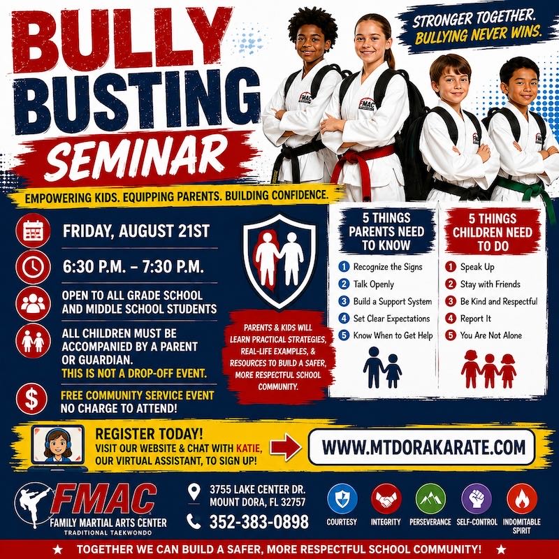 Bully Busting Seminar at Family Martial Arts Center, Mount Dora — Friday, August 21st, 6:30 to 7:30pm, free community service event